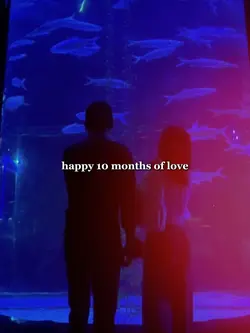 happy 10 mos of love