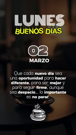 LUNES, Buen dia