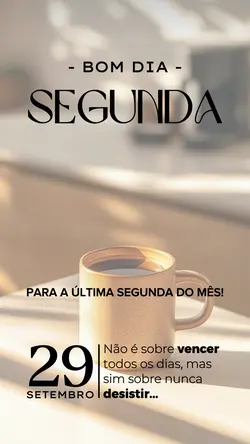 Segunda bom dia