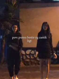 pov punya bestie