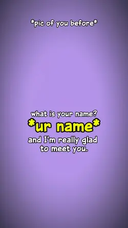 what's ur name*