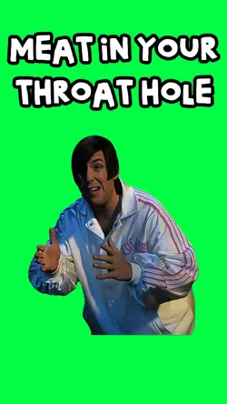 MEAT IN YOUR THROAT