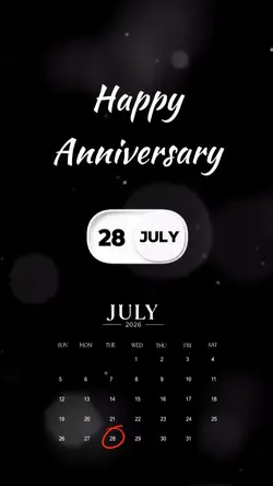 ANNIVERSARY 28 JULY