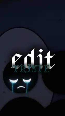 edit triste 