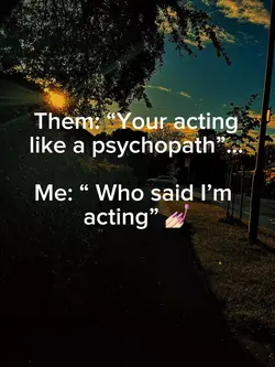 Sweet but a psycho 