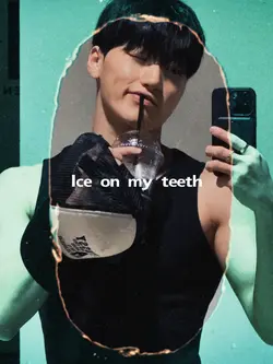 Ice On My Teeth
