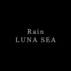 Rain
LUNASEA
写真6枚
