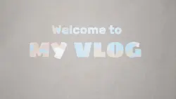 opening mini vlog