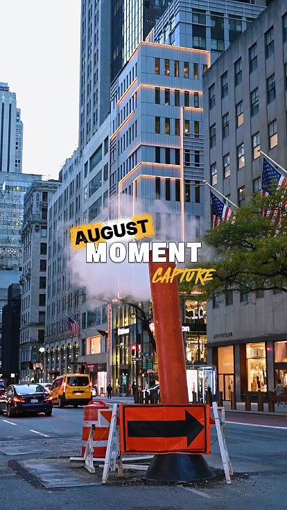 August moments
