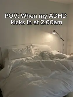 when my ADHD kicks