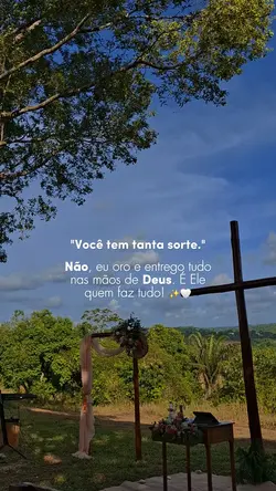 "Você tem sorte"