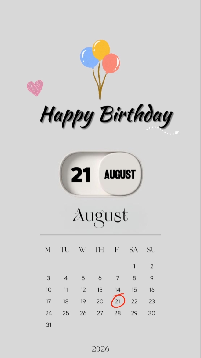BIRTHDAY 21 AUGUST