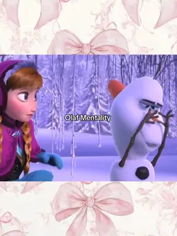 Olaf mentality 