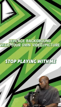 Stop playing with me