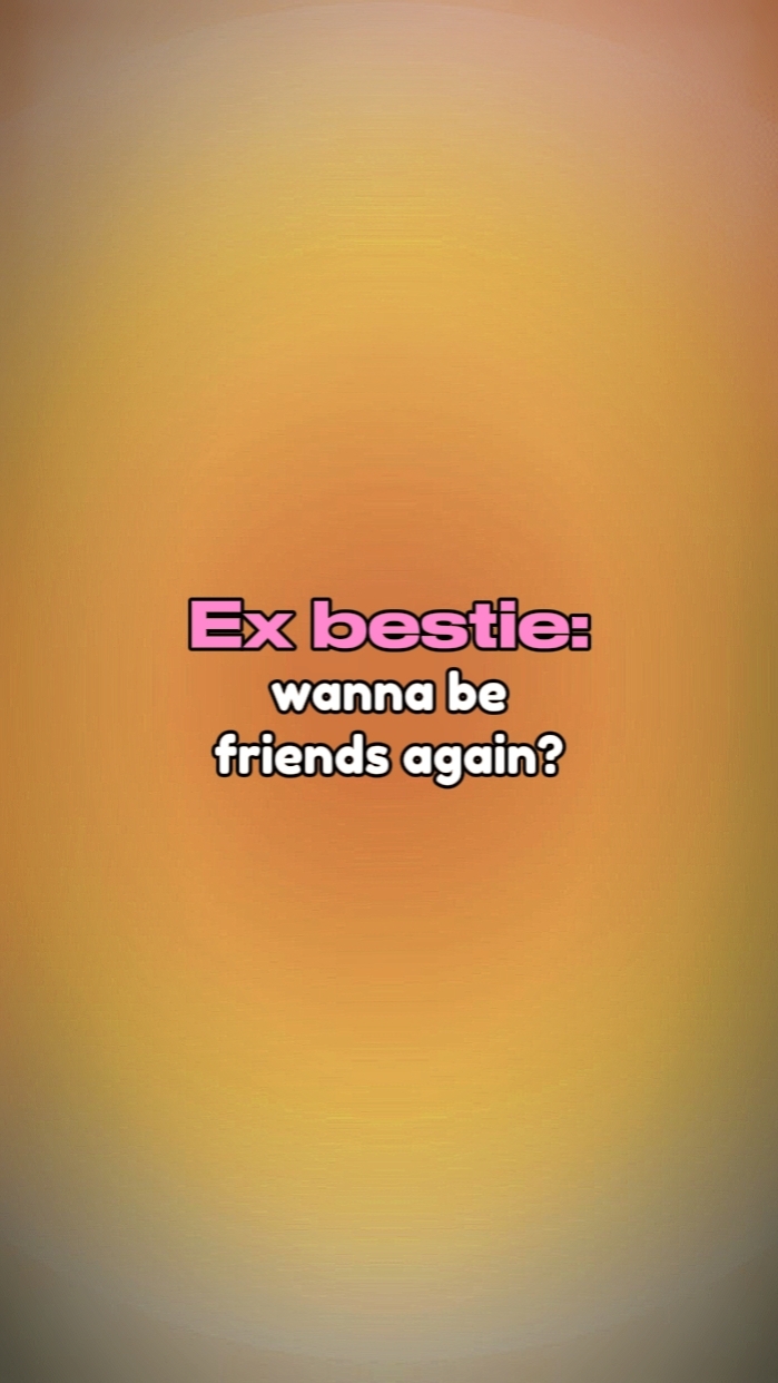 ex bestie