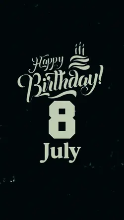 Birthday 8 July
