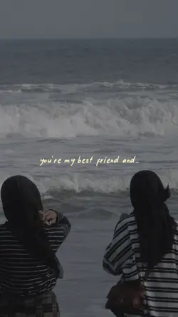 you're my bestfriend