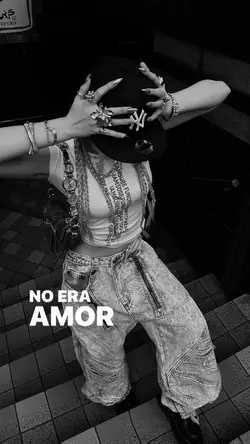 no era amor 