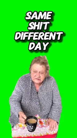 same shit dif day