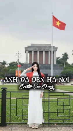 Anh đã đến Hà Nội 