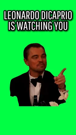DICAPRIO IS WATCHING