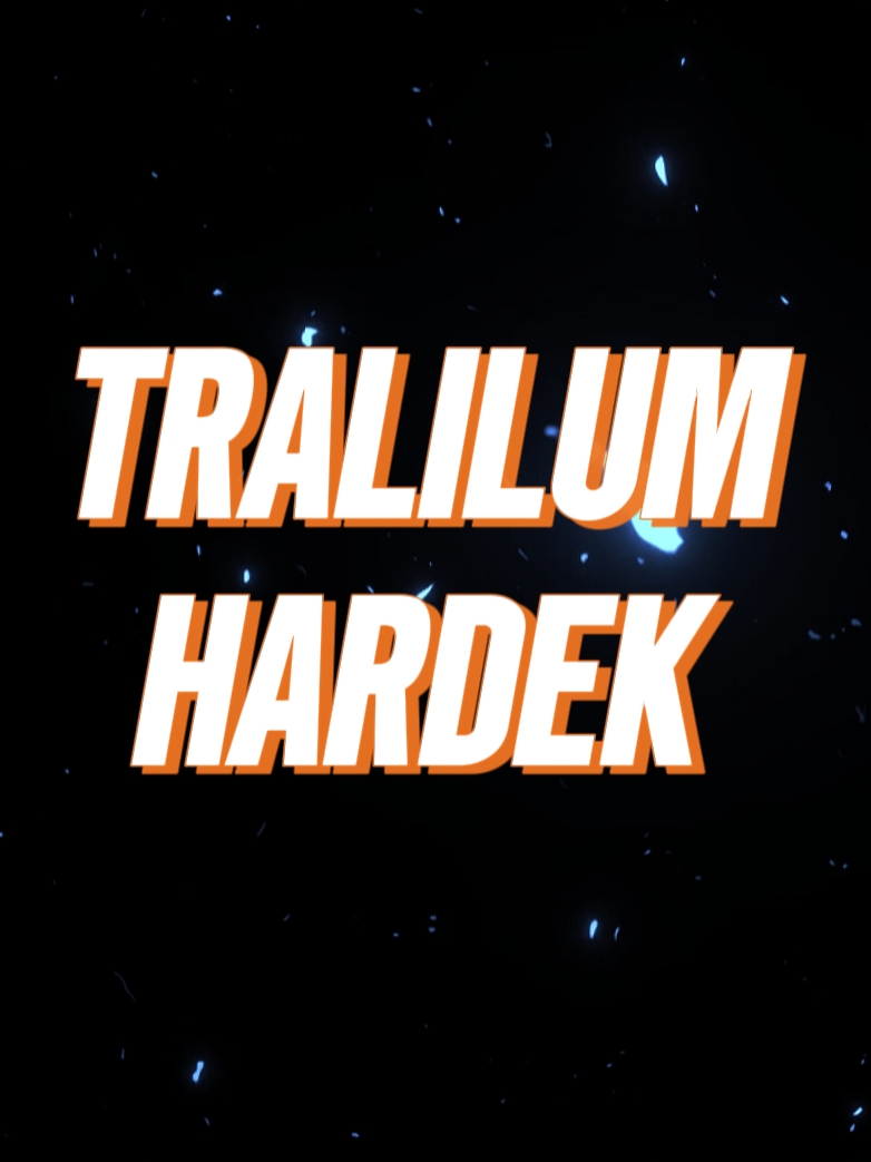 Tralulum Hardek