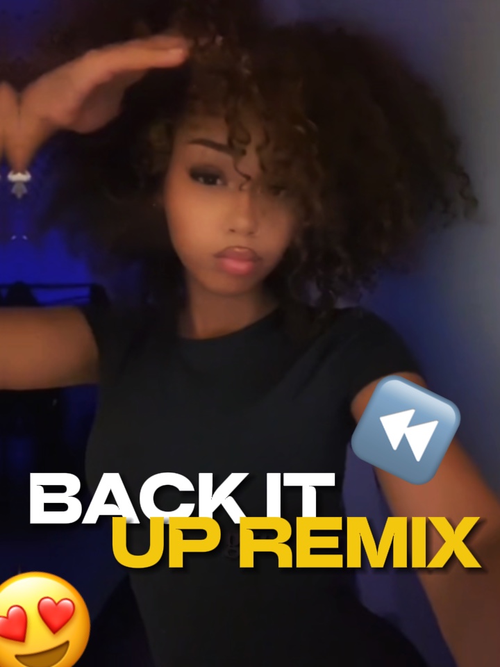 BACK IT UP REMIX😍⏪️