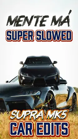 MENTE MÁ SUPERSLOWED