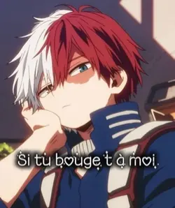 Si tu bouge .../