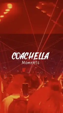 Coachella moments