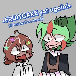 FRUITCAKE yet again!