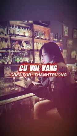 CỨ VỘI VÀNG REMIX 