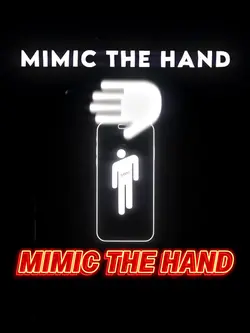 MIMIC THE HAND