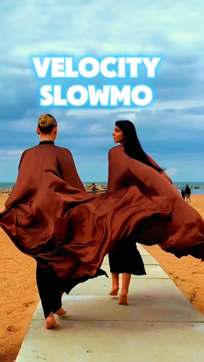 Velocity slowmo 