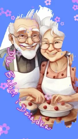 Dla Babci i Dziadka