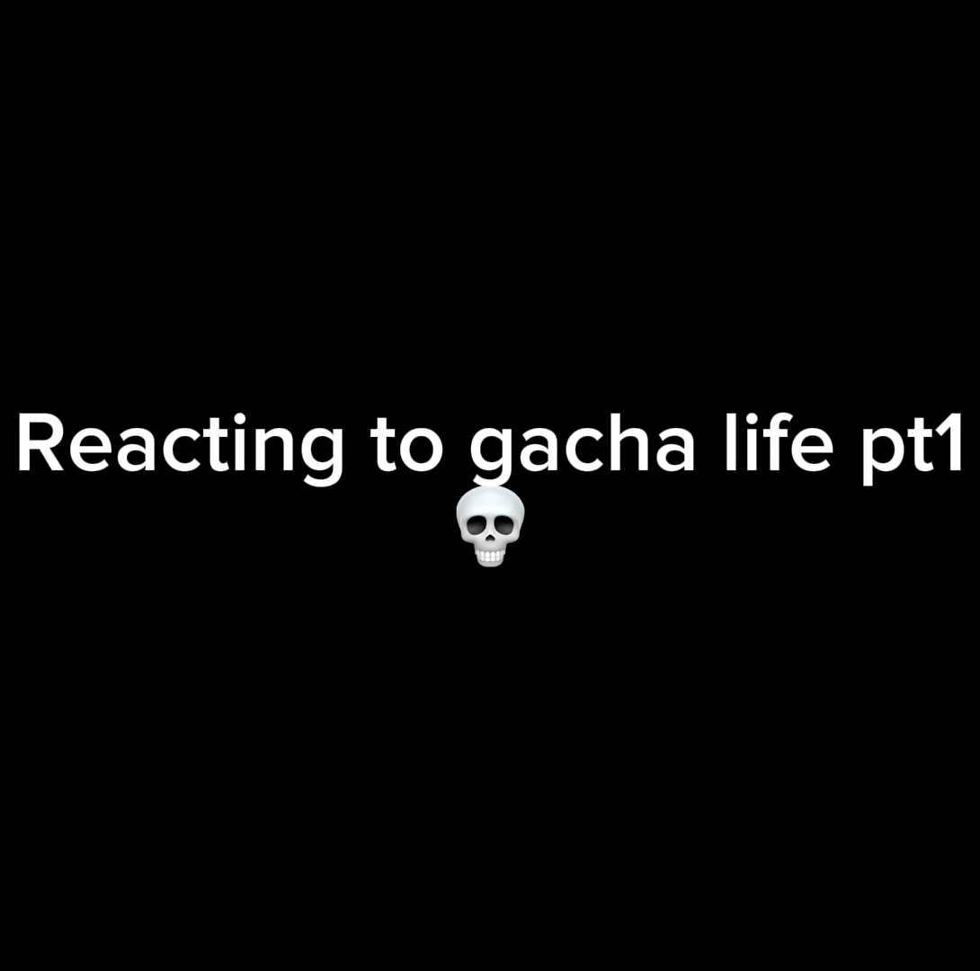 Reacting to gagalife