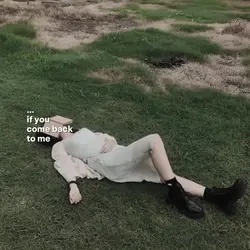 if u comeback to me