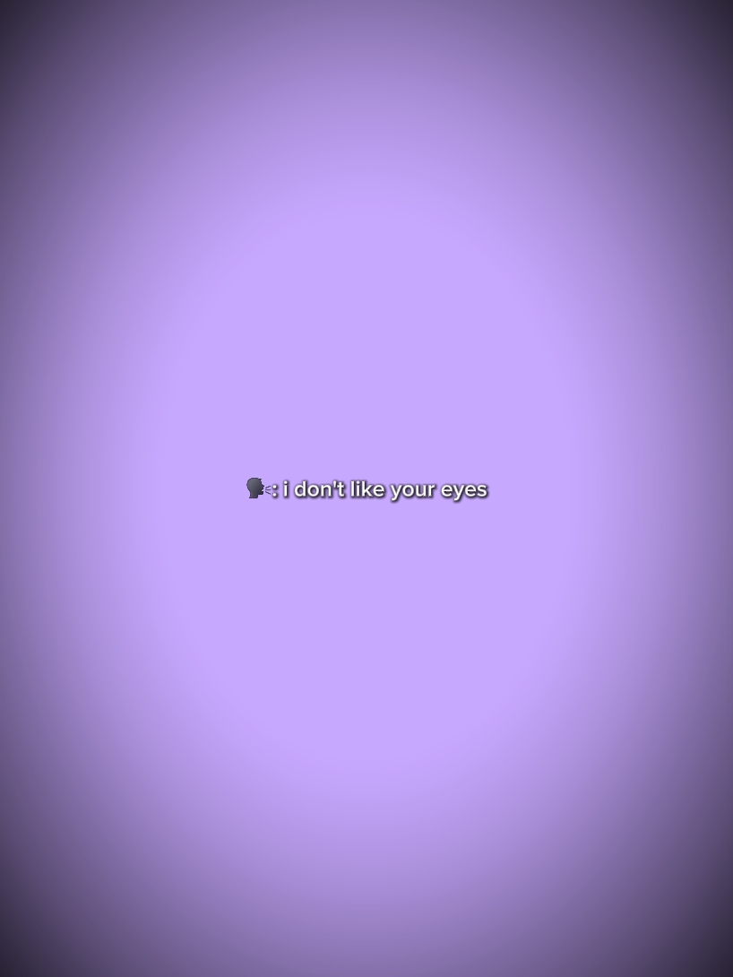 Je n'aime pas tes yeux