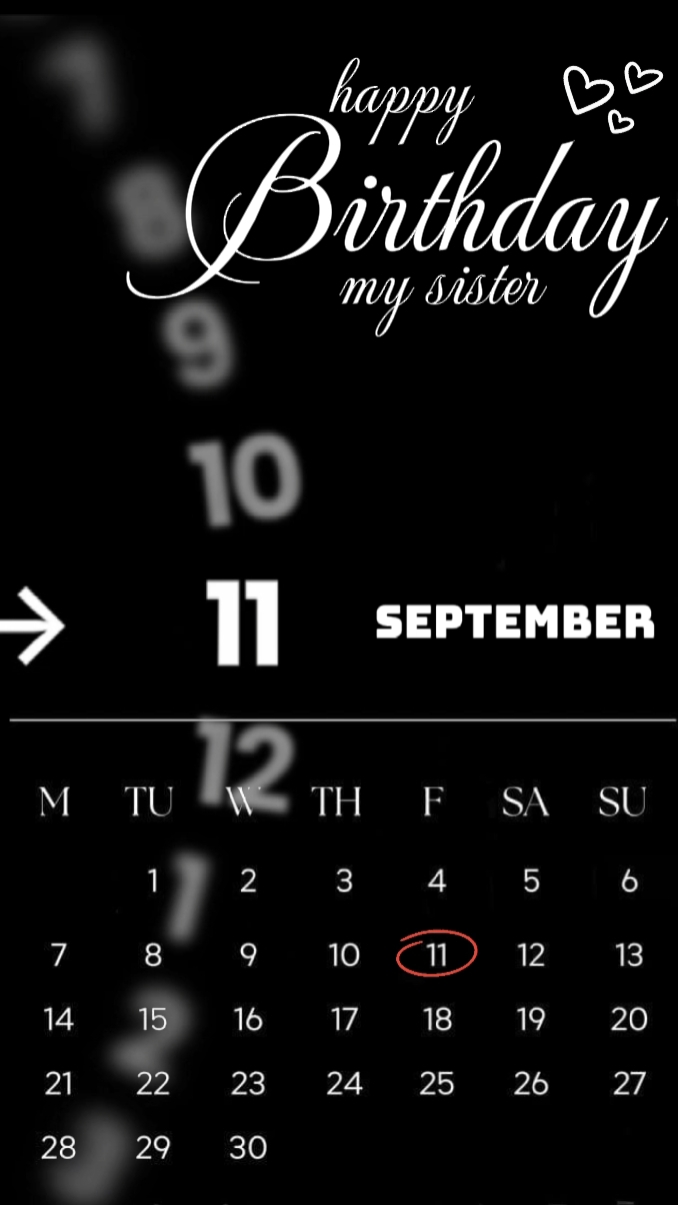 BDAY SISTER  11 SEP