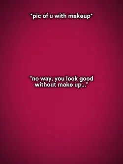 lookgoodwthoutmakeup