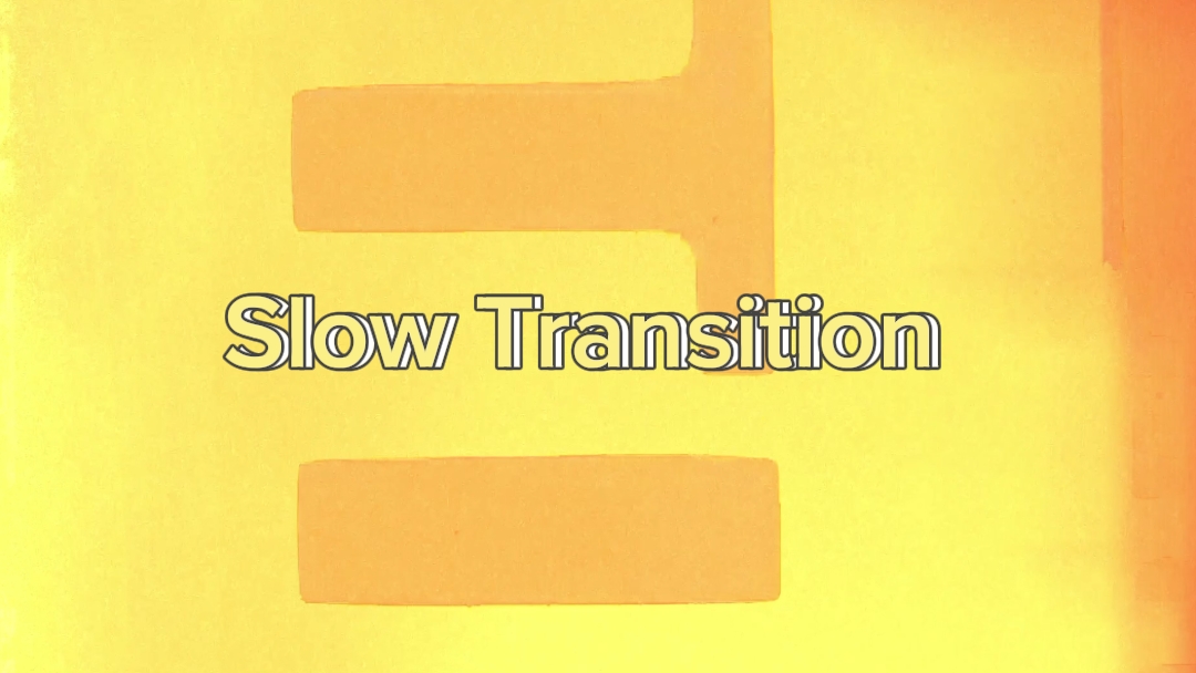 Transition lente