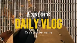 Daily vlog