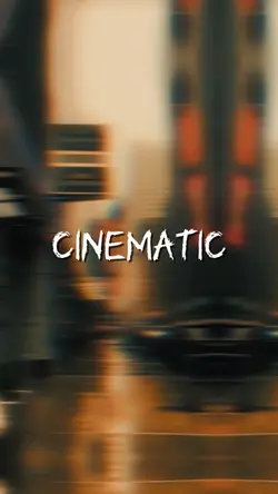 CINEMATIC