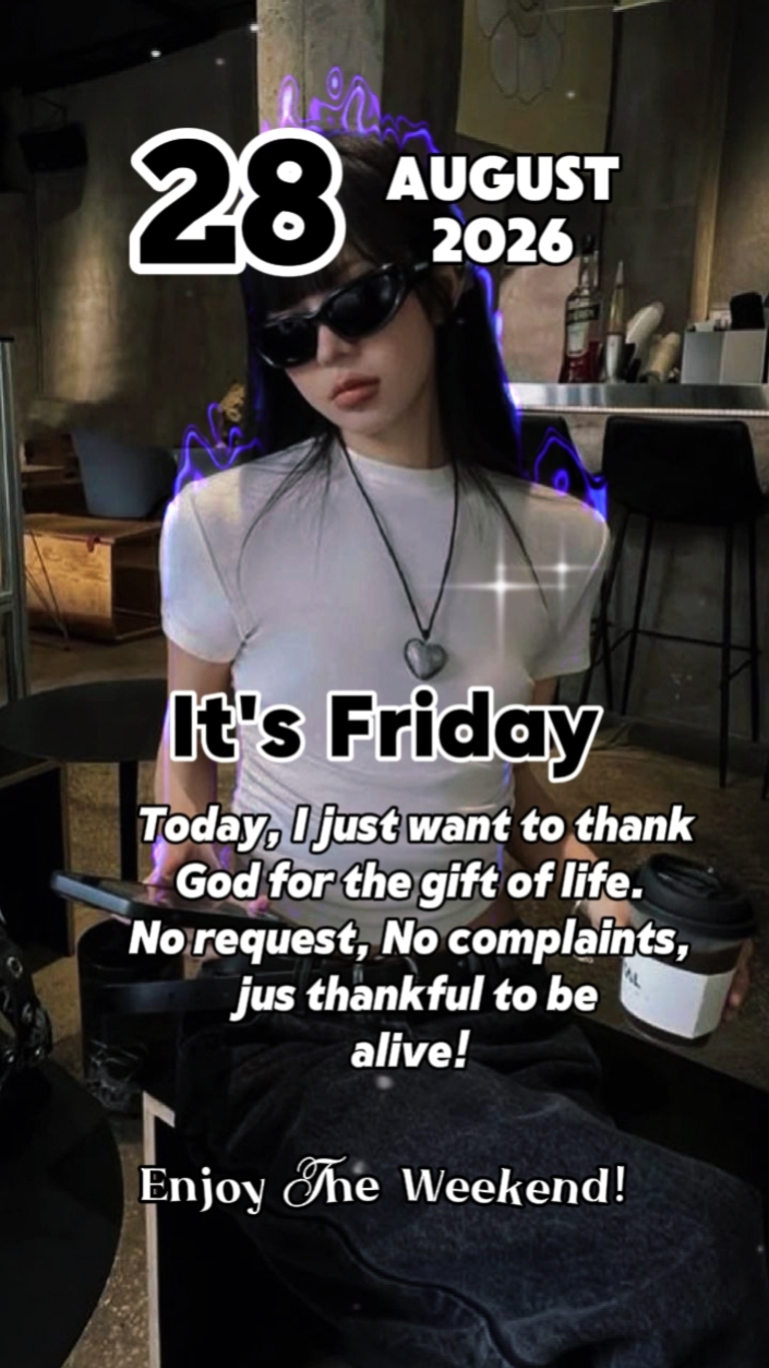 it's Friday 