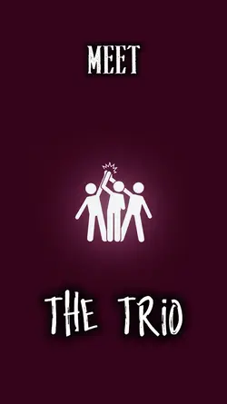 meet trio*