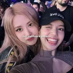 ma meilleure amie...