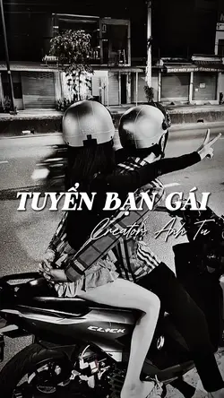 TUYỂN BẠN GÁI