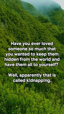 Have you ever loved