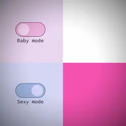 Baby/sexy mode