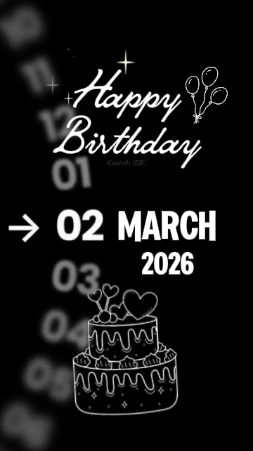 ANNIVERSAIRE LE 02 MARS